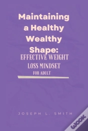 Capa do artigo Maintaining A Healthy Wealthy Shape
