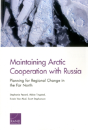 Maintaining Arctic Cooperation With Russia - Preview