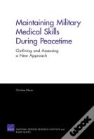 Maintaining Military Medical Skills During Peacetime