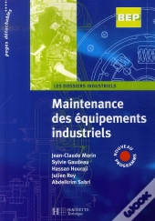 Maintenance Des Équipements Industriels ; Bep ; Élève (Édition 2007)