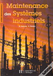 Maintenance Des Systemes Industriels Bep Bac Pro Industriels