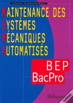 Capa do artigo Maintenance Des Systèmes Mécaniques Automatisés ; Bep Bac Pro