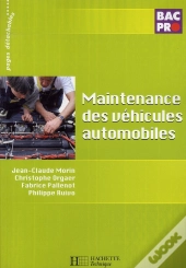 Maintenance Des Véhicules Automobiles ; Bac Pro ; Livre De L'Élève