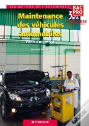 Capa do artigo Maintenance Des Véhicules Automobiles ; Première Professionnelle ; Ouvrage
