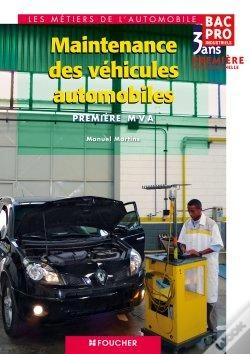 Capa do artigo Maintenance Des Véhicules Automobiles ; Première Professionnelle ; Ouvrage