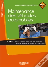 Maintenance Des Véhicules Automobiles T.2 ; Bac Professionnel ; Livre De L'Élève (Édition 2010)