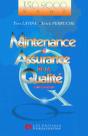 Maintenance Et Assurance De La Qualité : Guide Pratique - Preview