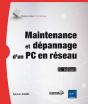 Maintenance Et Dépannage D'Un Pc En Réseau (5e Édition) - Preview