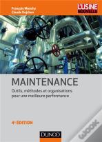 Maintenance ; Méthodes Et Organisations Pour Une Meilleure Productivité (4e Édition)