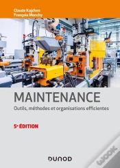 Capa do artigo Maintenance ; Outils, Méthodes Et Organisations Efficientes (5e Édition)