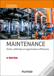 Capa do artigo Maintenance : Outils, Méthodes Et Organisations Efficientes (6e Édition)