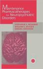 Maintenance Pharmacotherapies For Neuropsychiatric Disorders - Preview