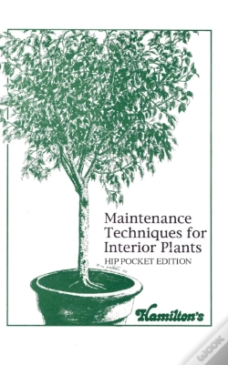 Capa do artigo Maintenance Techniques For Interior Plants - Hip Pocket Edition