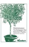 Maintenance Techniques For Interior Plants - Hip Pocket Edition