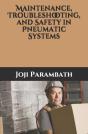 Maintenance, Troubleshooting, And Safety In Pneumatic Systems - Preview
