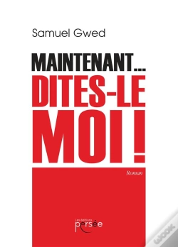 Capa do artigo Maintenant... Dites-Le Moi !