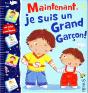 Maintenant, Je Suis Un Grand Garçon ! - Preview