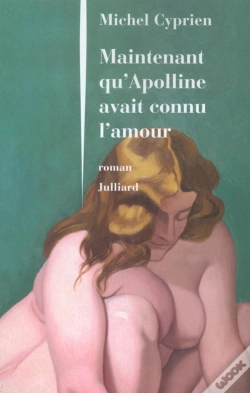 Capa do artigo Maintenant Qu'Apolline Avait Connu L'Amour