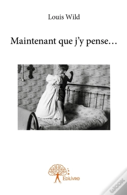 Capa do artigo Maintenant Que J'Y Pense...