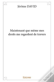 Capa do artigo Maintenant Que Meme Mes Droits Me Regardent De Travers
