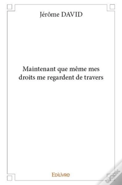 Capa do artigo Maintenant Que Meme Mes Droits Me Regardent De Travers