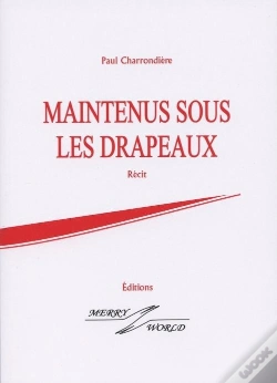 Capa do artigo Maintenus Sous Les Drapeaux