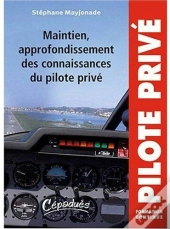 Maintien, Approfondissement Des Connaissances Du Pilote Privé