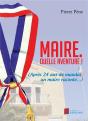 Maire. Quelle Aventure ! - Preview
