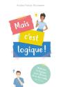 Mais C'Est Logique ! - Preview