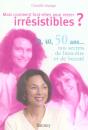 Mais Comment Font-Elles Pour Rester Irresistibles ? - Preview