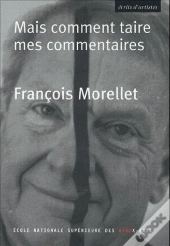 Mais Comment Taire Mes Commentaires (Édition 2011)