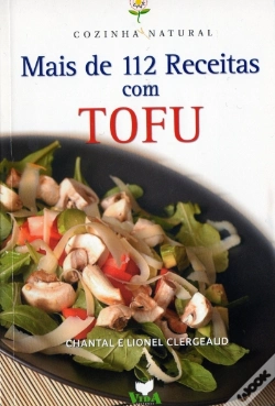 Capa do artigo Mais de 112 Receitas com Tofu