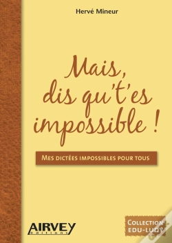 Capa do artigo Mais, Dis Qu'T'Es Impossible !