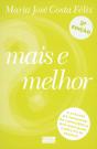 Mais e Melhor - Preview