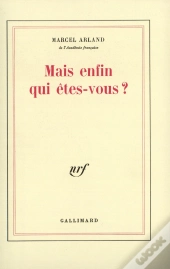 Mais Enfin Qui Êtes-Vous ?
