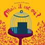 Mais Il Est Où ? - Preview