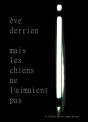 Mais Les Chiens Ne L'Aimaient Pas - Preview