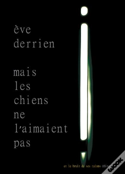 Capa do artigo Mais Les Chiens Ne L'Aimaient Pas