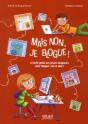 Mais Non, Je Blogue ! Le Petit Guide Des Jeunes Blogueurs Pour Bloguer Vite - Preview