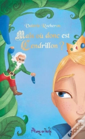 Mais Ou Donc Est Cendrillon?