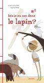 Mais Où Est Donc Le Lapin ? - Preview