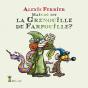 Mais Où Est La Grenouille De Farfouille ? - Preview