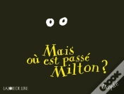 Capa do artigo Mais Où Est Passé Milton ?