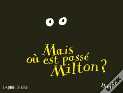 Capa do artigo Mais Où Est Passé Milton ?