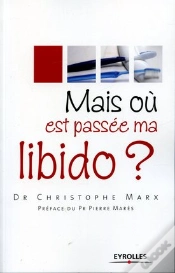 Capa do artigo Mais Ou Est Passee Ma Libido ?