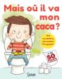 Mais Où Il Va Mon Caca ? - Preview
