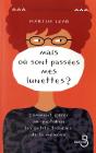 Mais Où Sont Passées Mes Lunettes ? - Preview