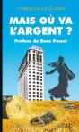 Mais Où Va L'Argent ? - Preview