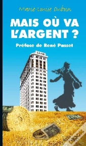 Mais Où Va L'Argent ?
