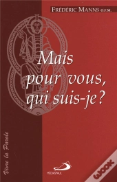 Mais Pour Vous, Qui Suis-Je ?